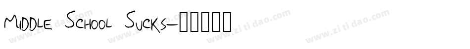 Middle School Sucks字体转换
